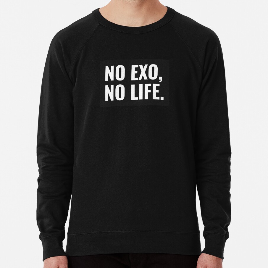 No Exo No Life Sweatshirt - Image 6